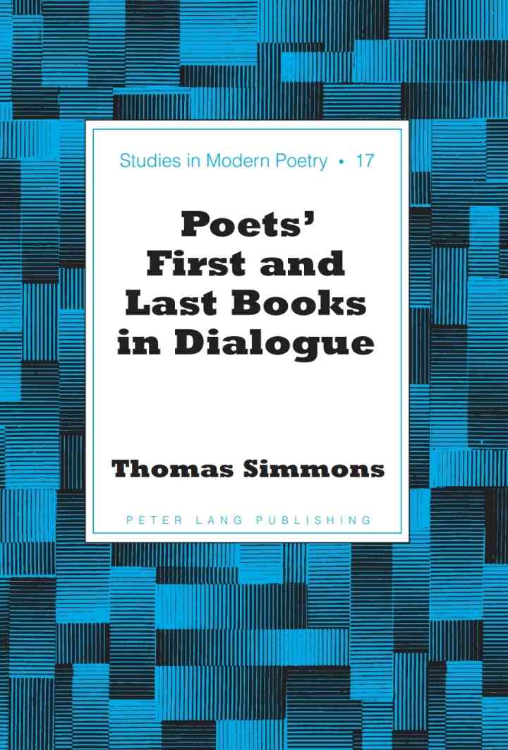 Poets? First and Last Books in Dialogue