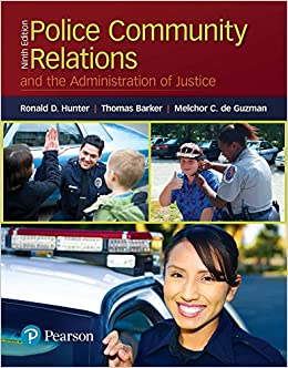 Police Community Relations and the Administration of Justice (9th Edition)