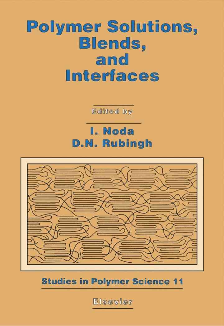 Polymer Solutions, Blends, and Interfaces