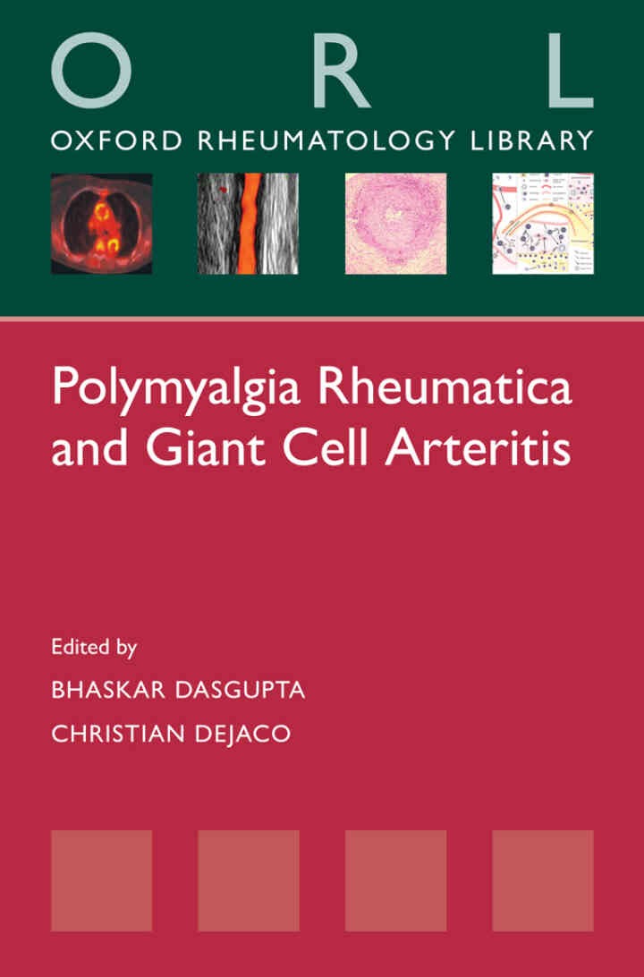 Polymyalgia Rheumatica and Giant Cell Arteritis, 1st Edition