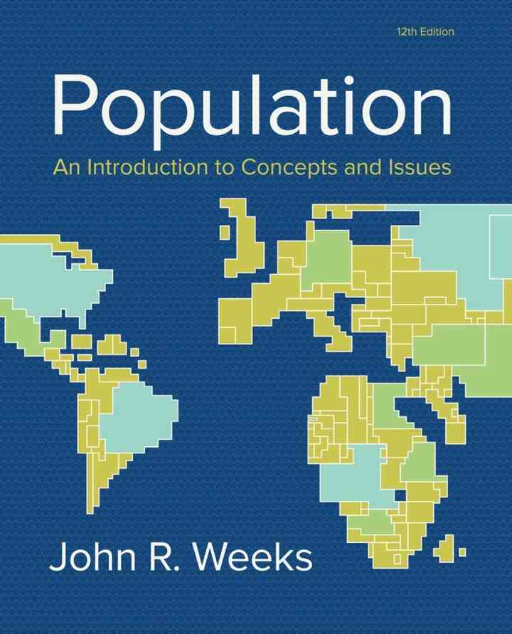 Population: An Introduction to Concepts and Issues 12th Edition