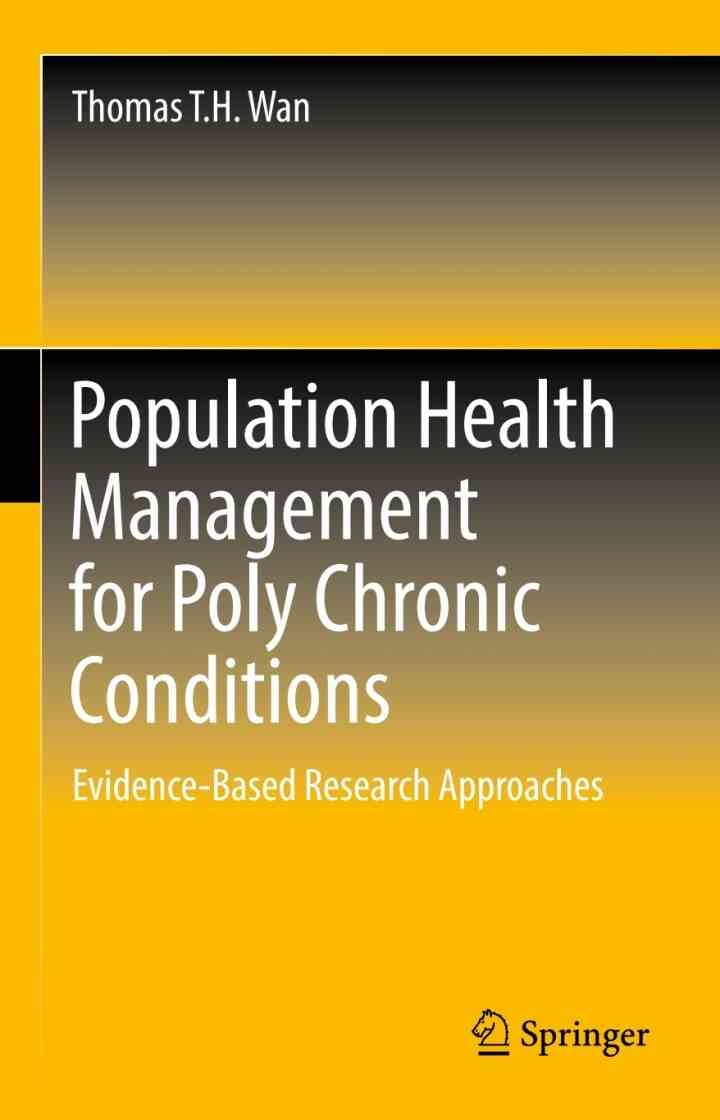 Population Health Management for Poly Chronic Conditions": Evidence-Based Research Approaches