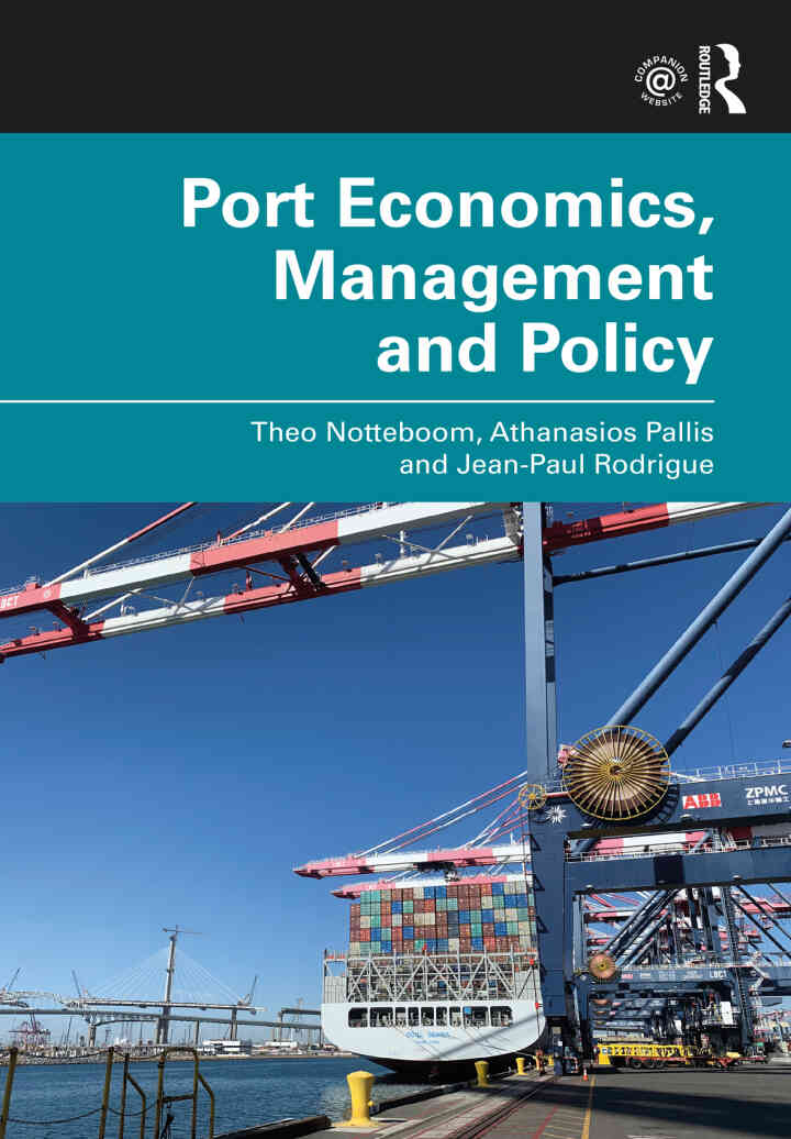 Port Economics Management and Policy 1st Edition
