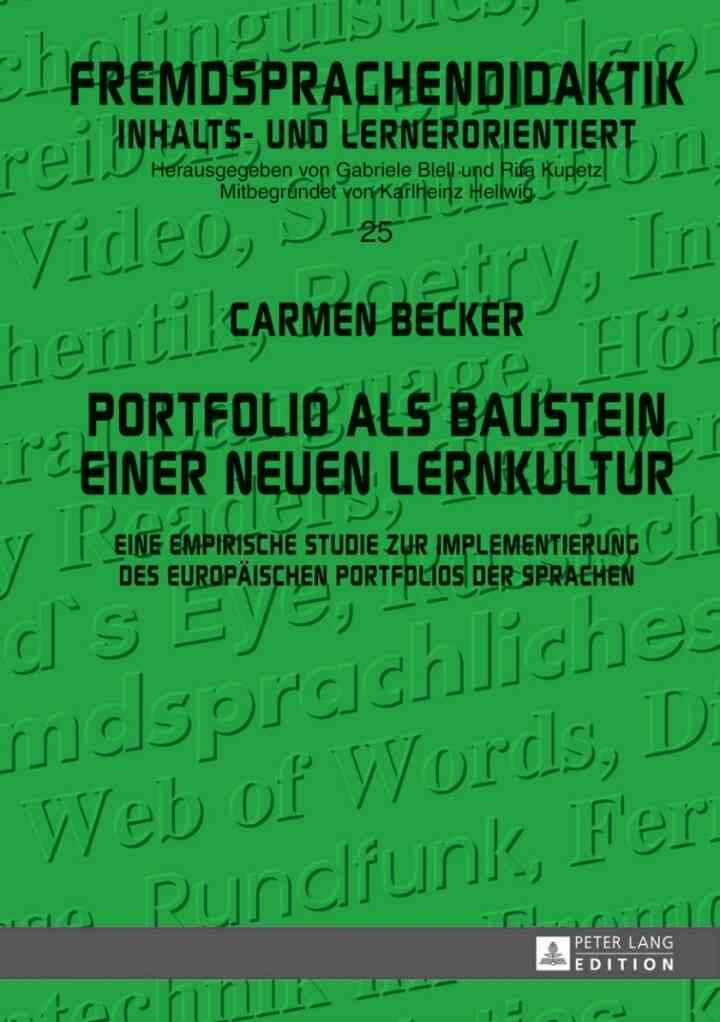Portfolio als Baustein einer neuen Lernkultur: Eine empirische Studie zur Implementierung des Europaeischen Portfolios der Sprachen