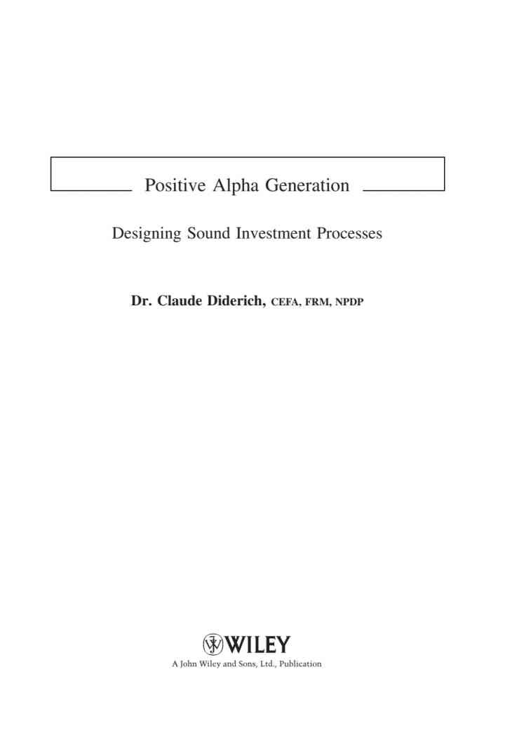 Positive Alpha Generation 1st Edition: Designing Sound Investment Processes