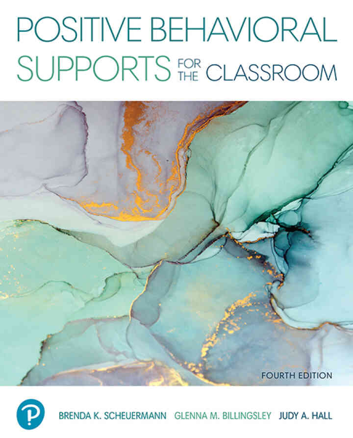 Positive Behavioral Supports for the Classroom, 4th Edition