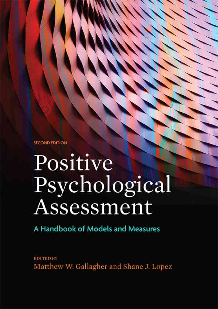 Positive Psychological Assessment: A Handbook of Models and Measures