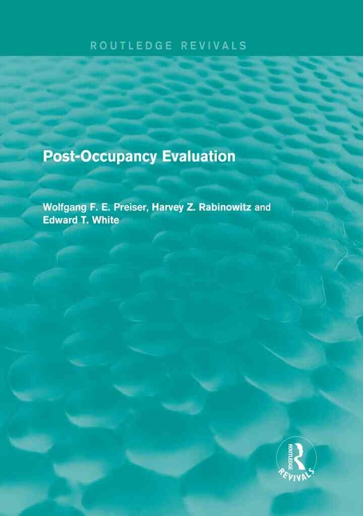 Post-Occupancy Evaluation (Routledge Revivals), 1st Edition