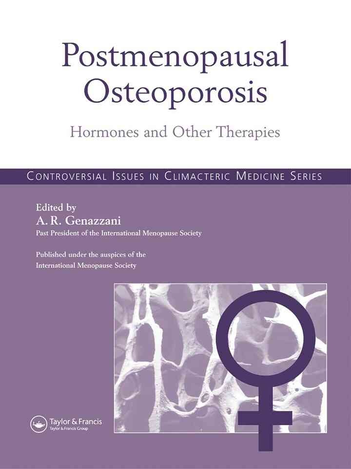 Postmenopausal Osteoporosis: Hormones & Other Therapies