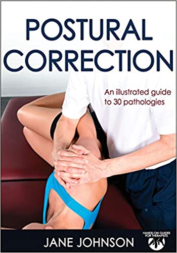 Postural Correction (Hands-On Guides for Therapists)