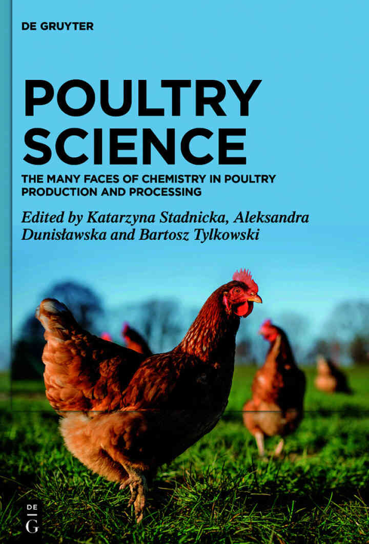 Poultry Science: The Many Faces of Chemistry in Poultry Production and Processing