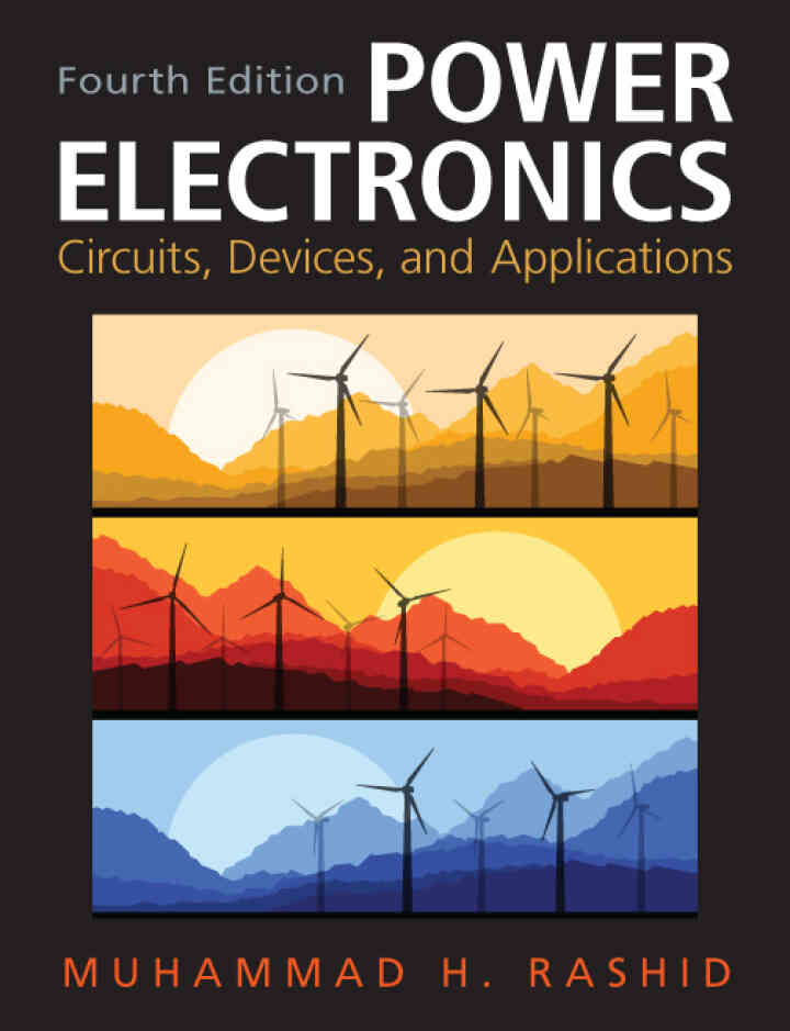 Power Electronics: Circuits, Devices & Applications, 4th Edition