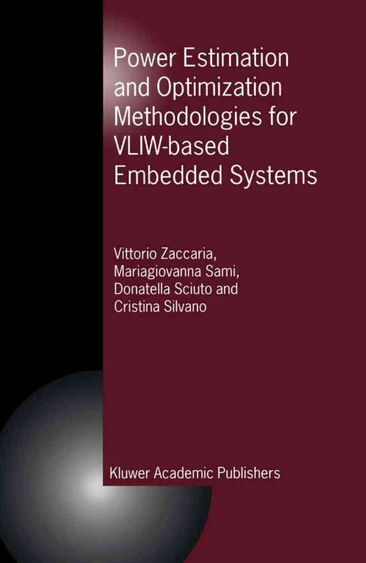 Power Estimation and Optimization Methodologies for VLIW-based Embedded Systems