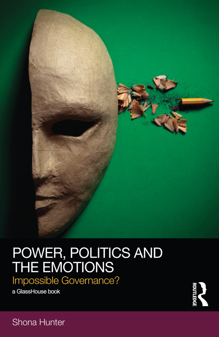Power Politics and the Emotions: Impossible Governance?