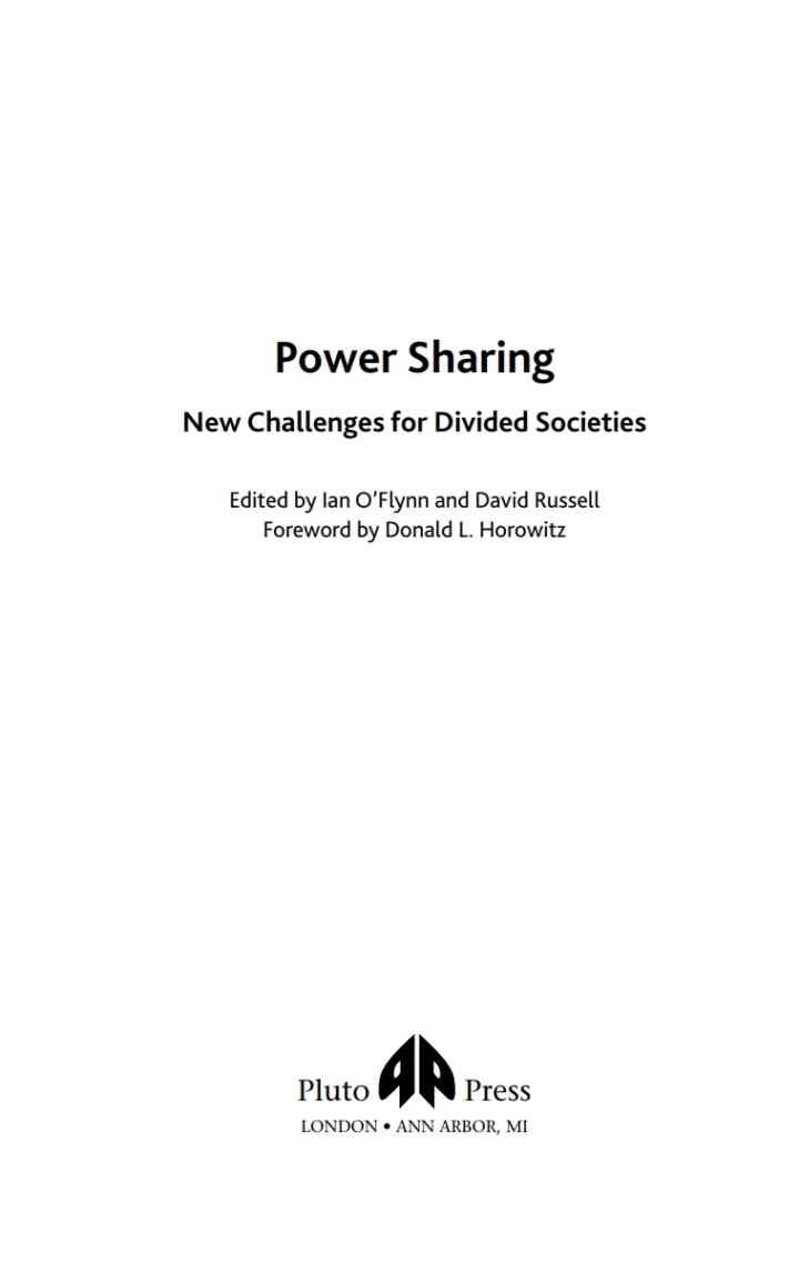 Power Sharing: New Challenges For Divided Societies
