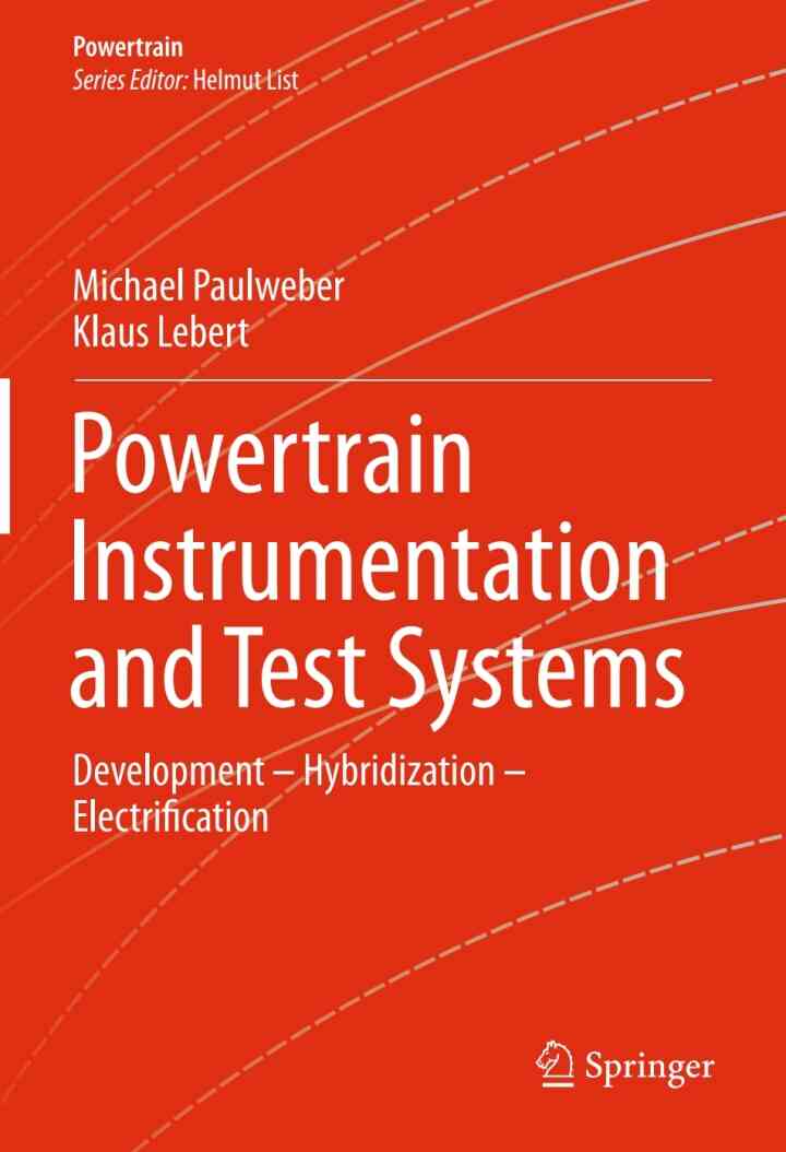 Powertrain Instrumentation and Test Systems: Development ? Hybridization ? Electrification