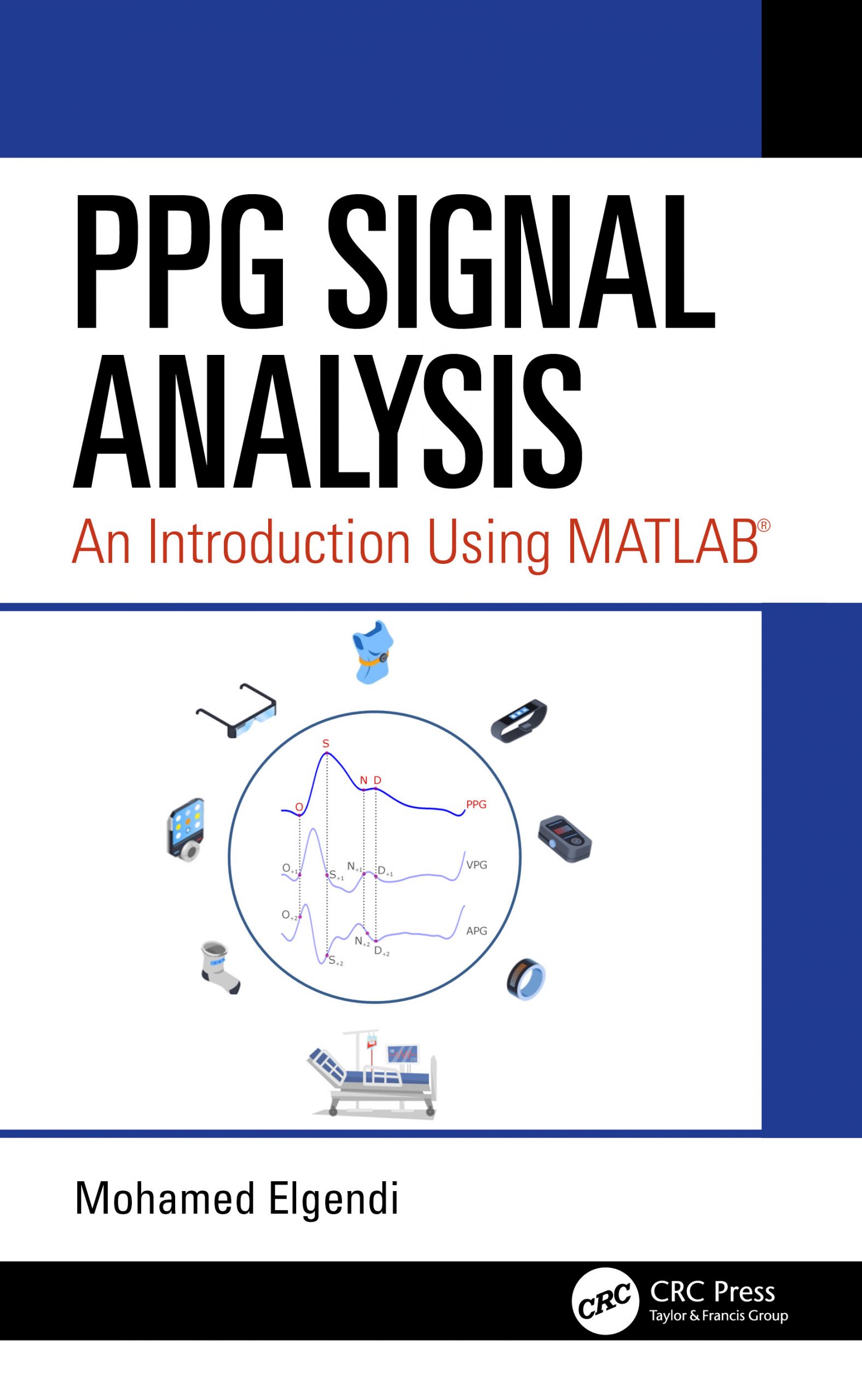 PPG Signal Analysis: An Introduction Using MATLAB�