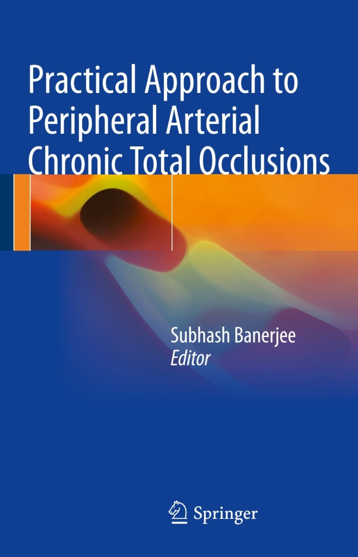 Practical Approach to Peripheral Arterial Chronic Total Occlusions