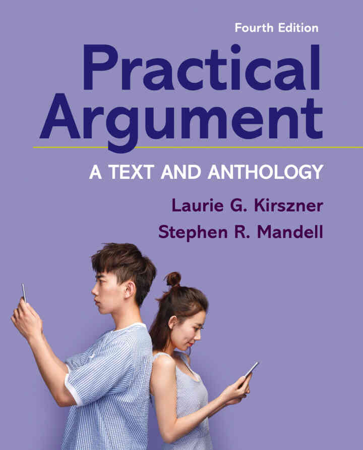 Practical Argument: A Text and Anthology 4th Edition