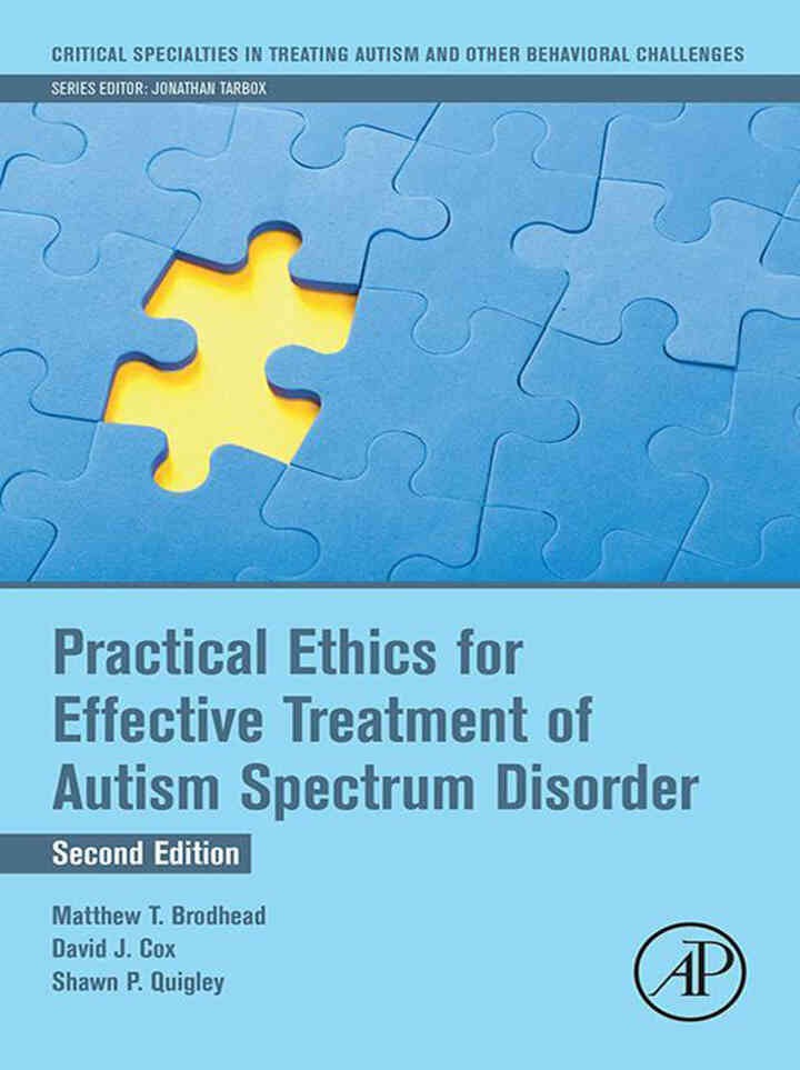 Practical Ethics for Effective Treatment of Autism Spectrum Disorder, 2nd Edition