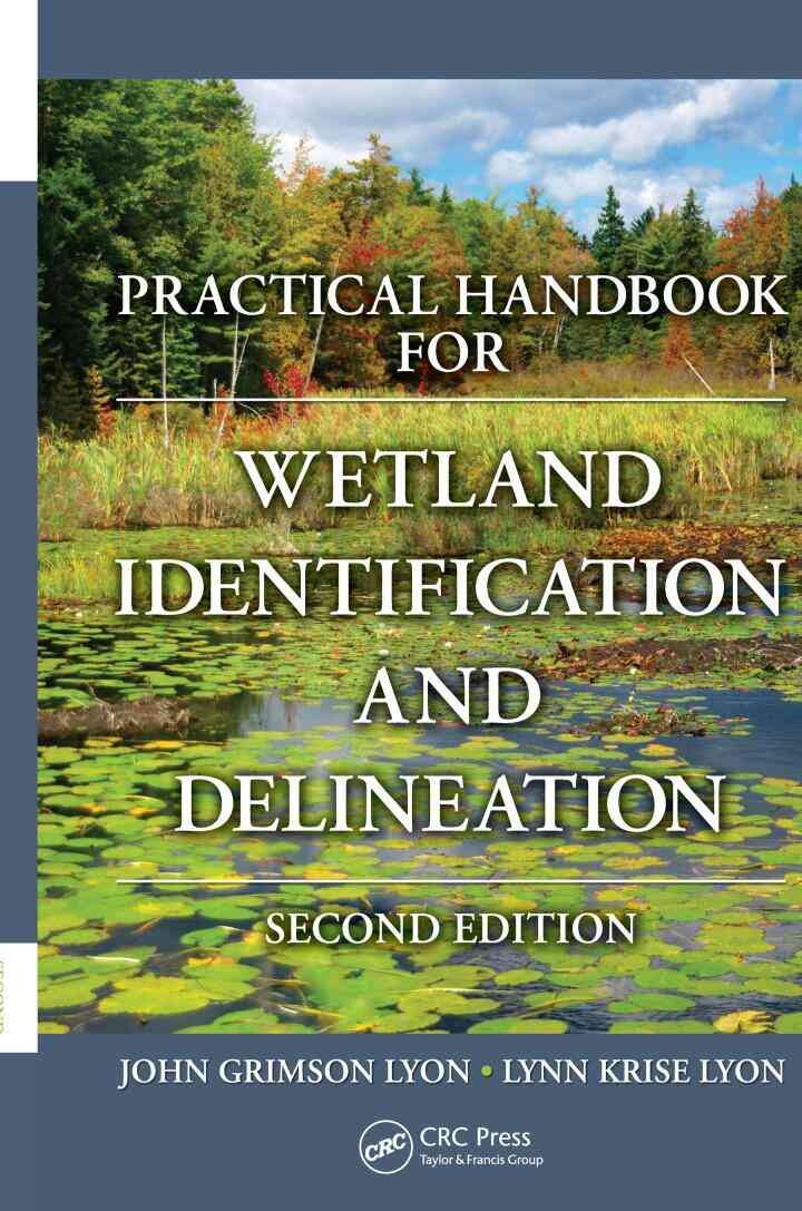 Practical Handbook for Wetland Identification and Delineation, 2nd Edition