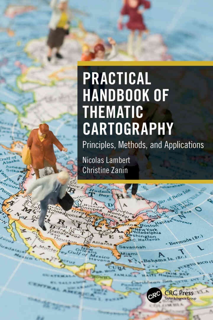 Practical Handbook of Thematic Cartography: Principles, Methods, and Applications, 1st Edition