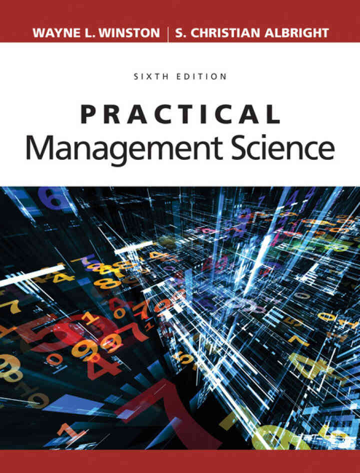 Practical Management Science, 6th Edition