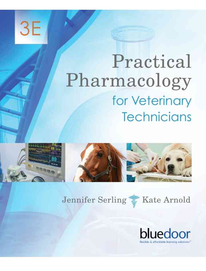 Practical Pharmacology for Veterinary Technicians 3rd Edition