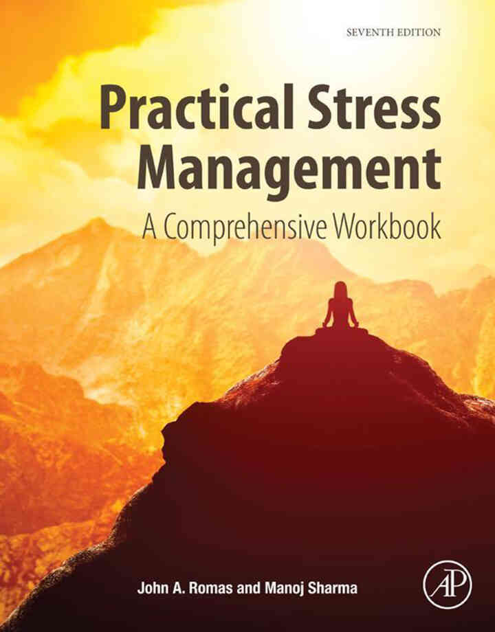 Practical Stress Management: A Comprehensive Workbook 7th Edition