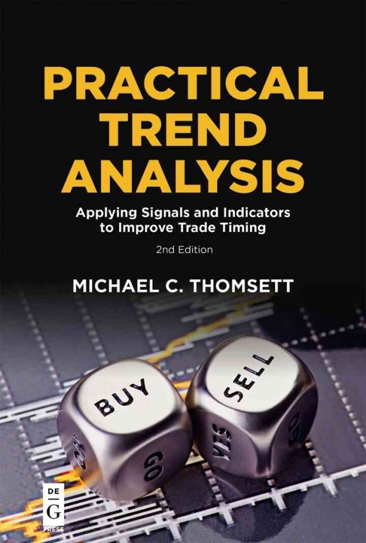 Practical Trend Analysis: Applying Signals and Indicators to Improve Trade Timing