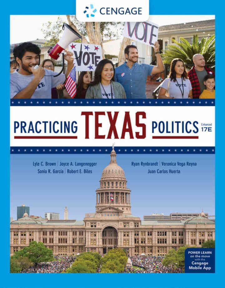 Practicing Texas Politics Enhanced 17th Edition