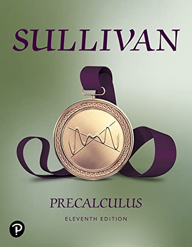 Precalculus (11th Edition) ? Michael Sullivan