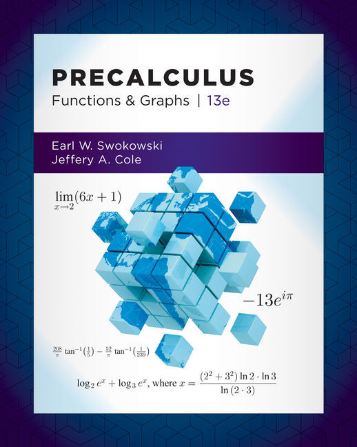 Precalculus: Functions and Graphs 13th Edition