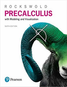 Precalculus with Modeling & Visualization 6th Edition by Gary K. Rockswold