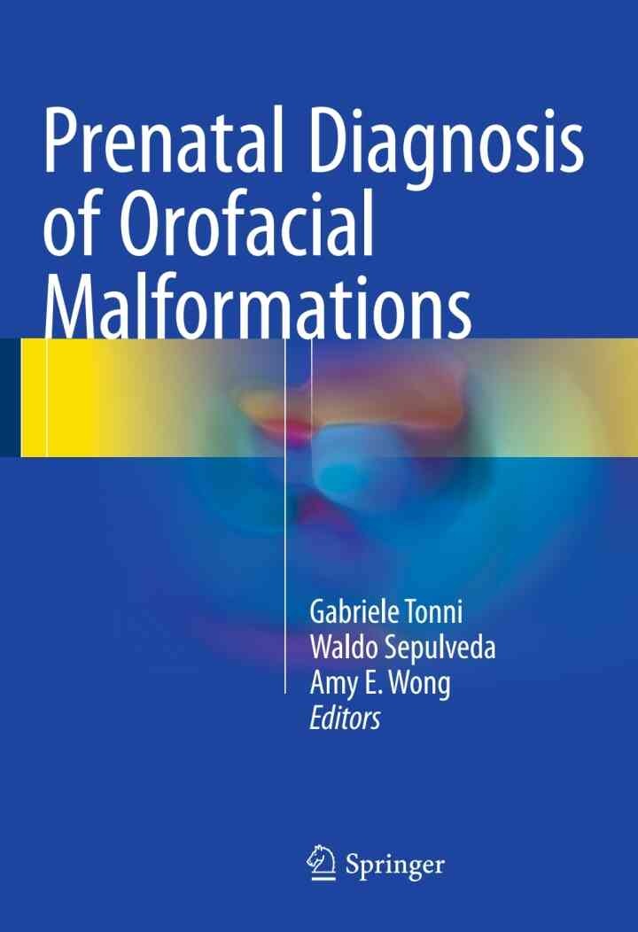 Prenatal Diagnosis of Orofacial Malformations