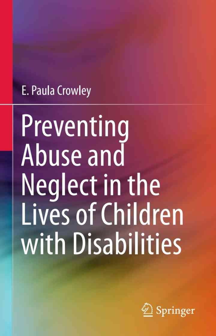 Preventing Abuse and Neglect in the Lives of Children with Disabilities