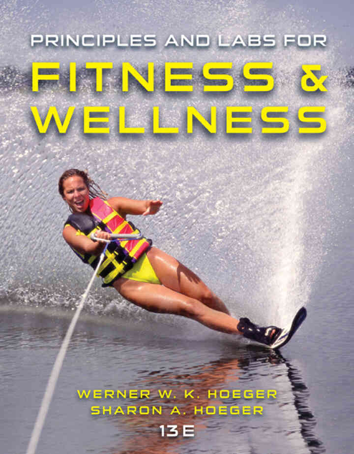 Principles and Labs for Fitness and Wellness 13th Edition