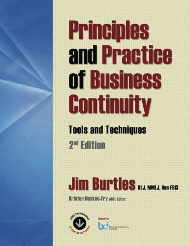 Principles and Practice of Business Continuity: Tools and Techniques Second Edition 2nd Edition