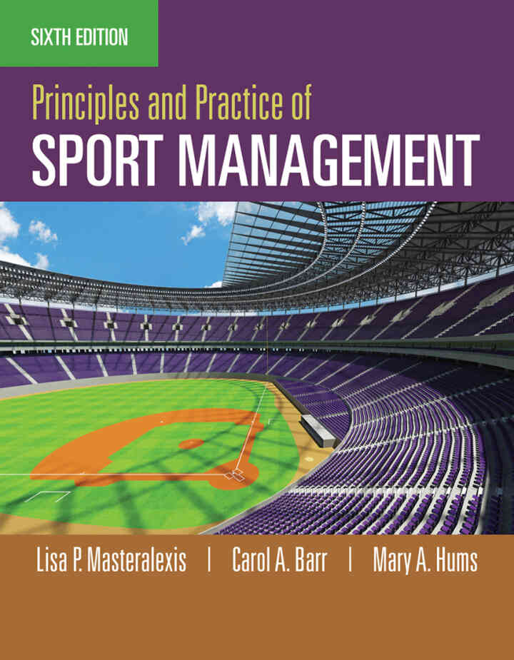 Principles and Practice of Sport Management 6th Edition