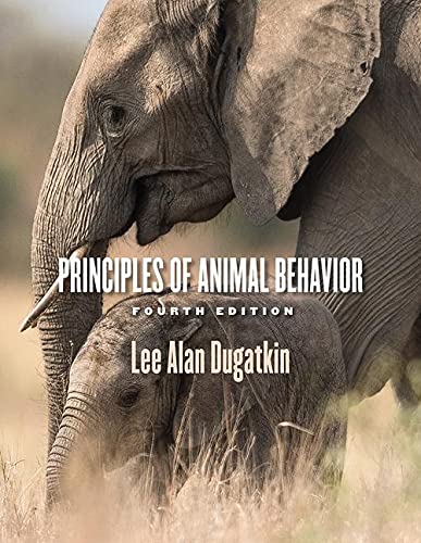 Principles of Animal Behavior (4th Edition)