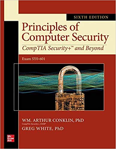 Principles of Computer Security: CompTIA Security and Beyond (Exam SY0-601)
