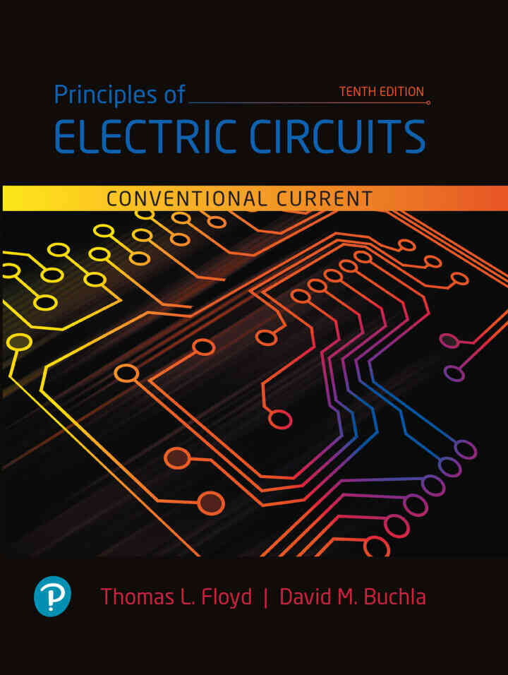 Principles of Electric Circuits: Conventional Current Version, 10th Edition