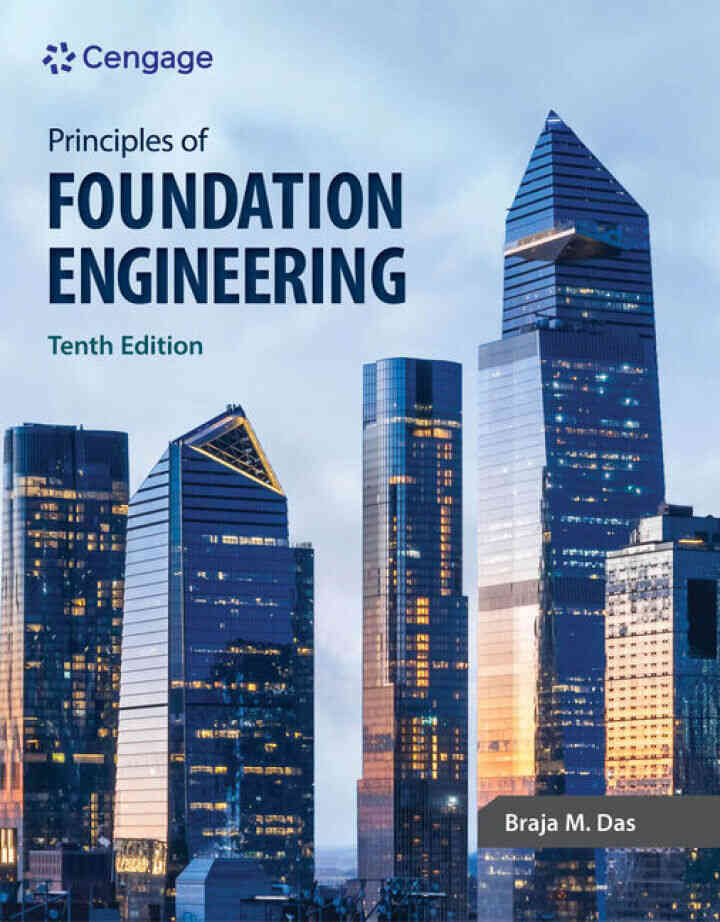 Principles of Foundation Engineering 10th Edition