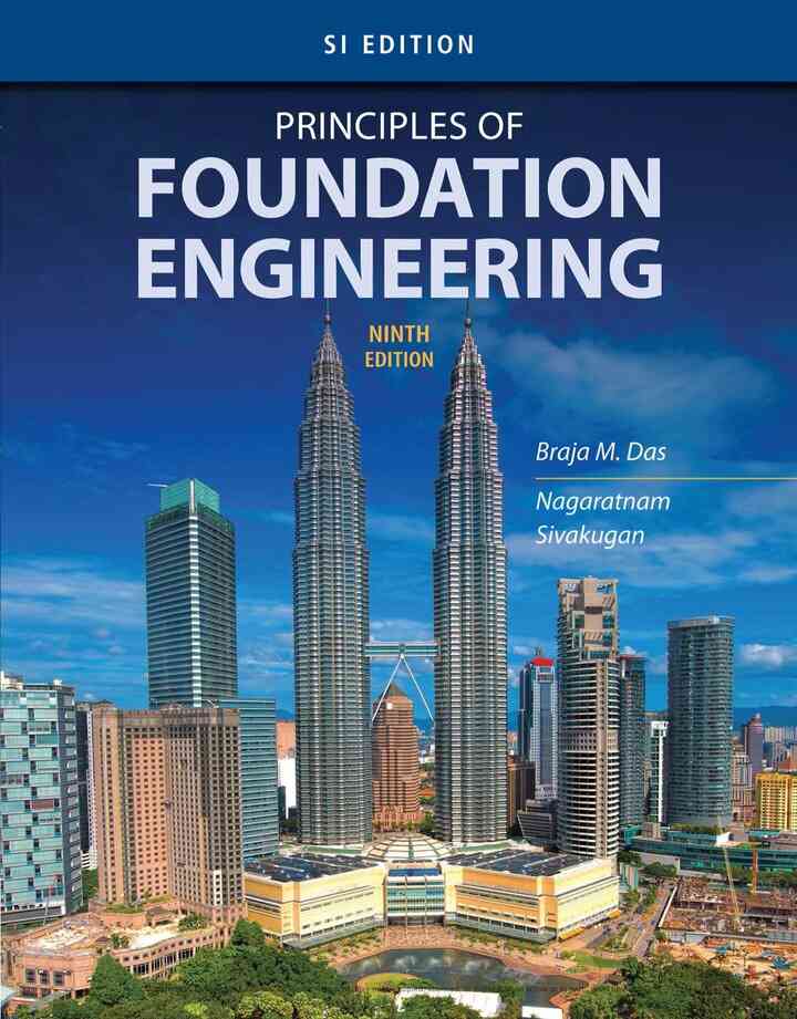 Principles of Foundation Engineering SI Edition 9th Edition