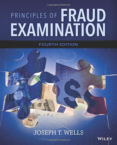 Principles of Fraud Examination (4th Edition)
