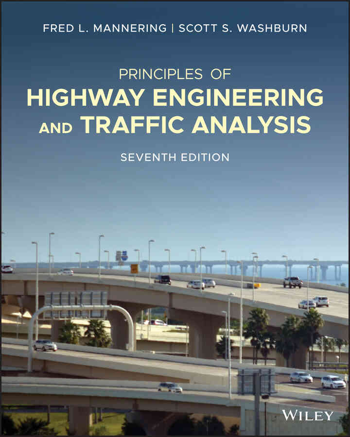 Principles of Highway Engineering and Traffic Analysis 7th Edition