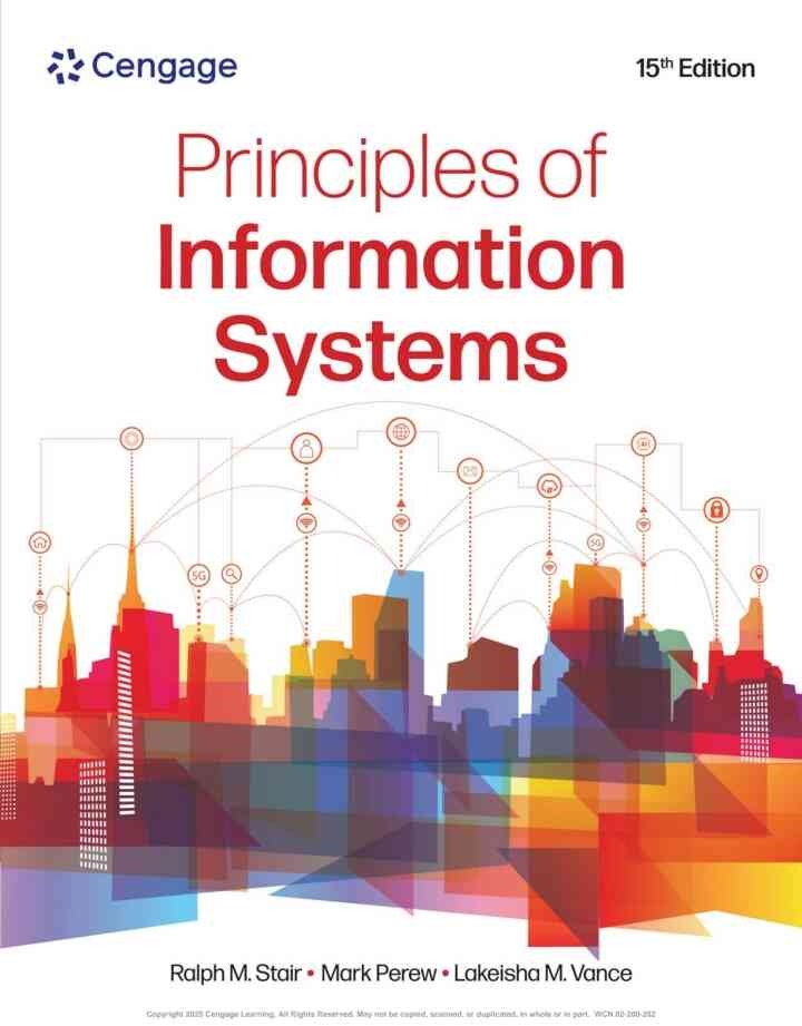 Principles of Information Systems, 15th Edition