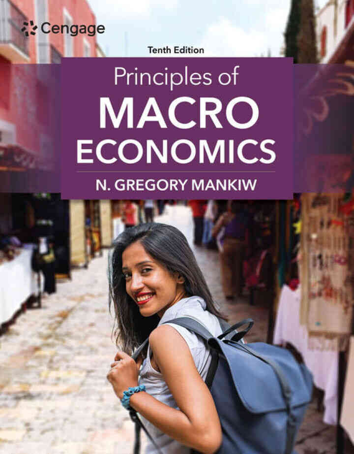 Principles of Macroeconomics, 10th Edition