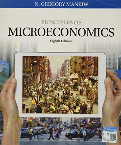 Principles of Microeconomics (8th Edition) ? Mankiw