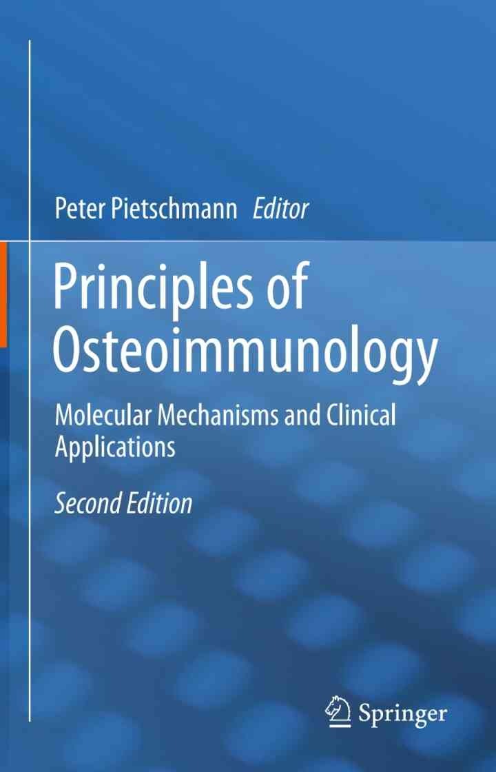 Principles of Osteoimmunology: Molecular Mechanisms and Clinical Applications, 2nd Edition